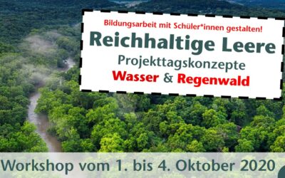 Methoden-Workshop: Projekttagskonzepte Wasser & Regenwald