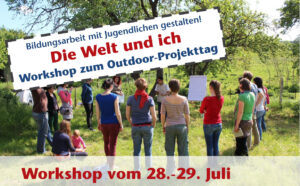 Multi-Weiterbildung: Outdoor-Projekttag - die Welt und ich