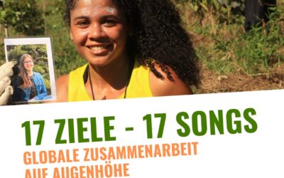 17 Ziele - 17 Songs - Globale Zusammenarbeit auf Augenhöhe