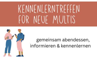 Kennenlerntreffen für neue Multis