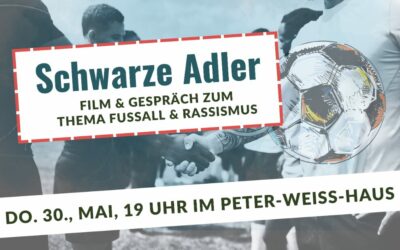 Schwarze Adler - Film & Gespräch zum Thema Fußball & Rassismus